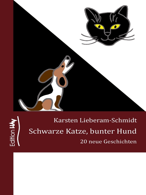 Title details for Schwarze Katze, bunter Hund by Karsten Lieberam-Schmidt - Available